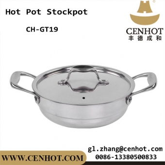CENHOT Chinese Made Hot Pot Cooking Pots Factory