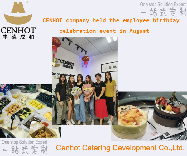CENHOT company held the employee birthday celebration event in August