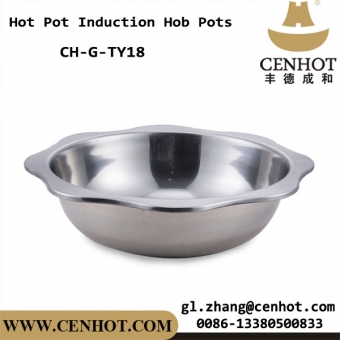 CENHOT Stainless Steel Hot Pot Induction Hob Pots For Hot Pot Restaurant